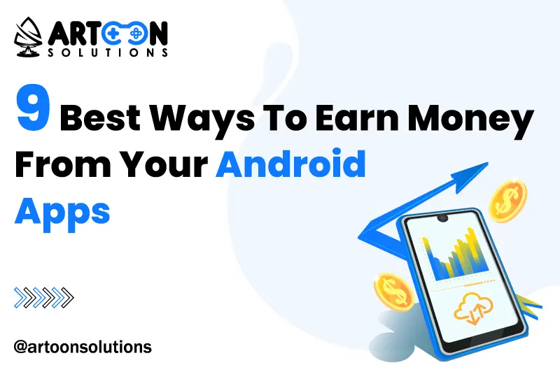 8 Main Strategies to Earn from Android and iOS App Monetization