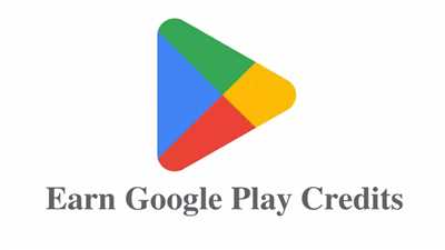 How earn google play credit