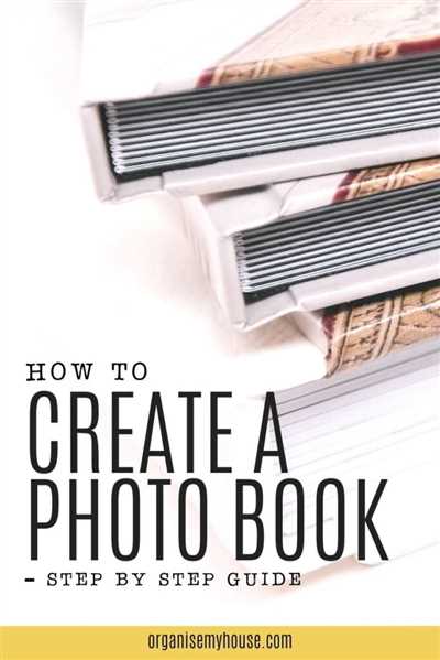 How to Create Your Own Photo Book Photo Ideas