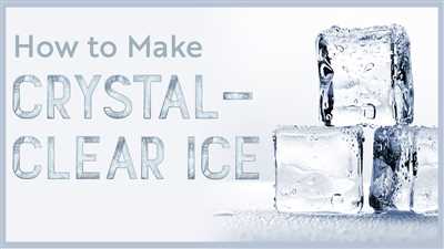 How to get clear ice