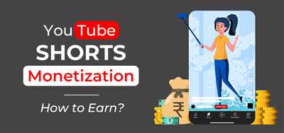 Ways to Generate Revenue from YouTube Shorts