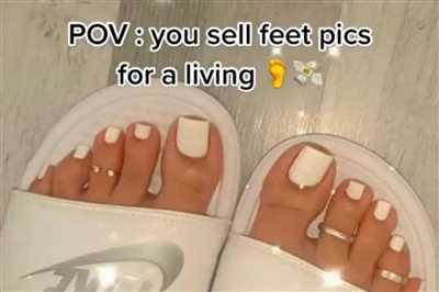 How Do You Make Money Selling Feet Pics Legally