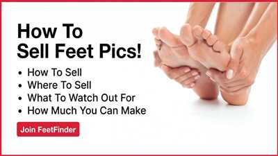 How to sell feet