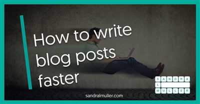 How to write blog faster